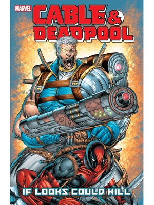 cover image of Cable/Deadpool (2004), Volume 1
